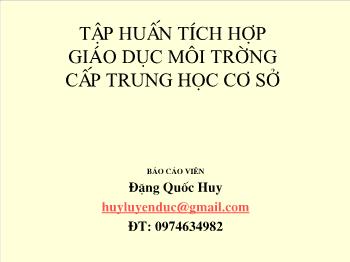 Đề tài Tập huấn tích hợp giáo dục môi trường cấp trung học cơ sở