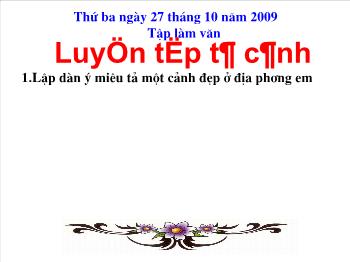 Bài giảng Tập làm văn: Luyện tập tả cảnh