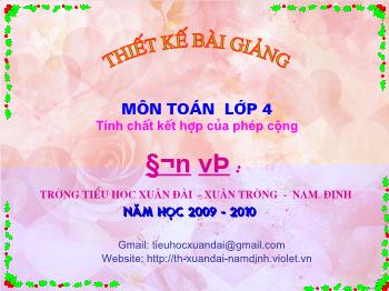 Bài giảng Toán 4 - Tính chất kết hợp của phép cộng