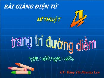 Bài giảng Trang trí đường diềm (tiếp theo)