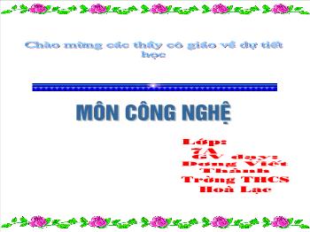 Bài Giảng Công Nghệ Lớp 7 - Dương Viết Thành - Tiết 9 - Bài 12: Sâu, Bệnh Hại Cây Trồng