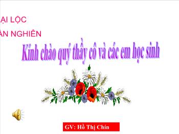 Bài giảng Lớp 3 - Hồ Thị Chín - Bài 3: hiệu lệnh của cảnh sát giao thông và biển báo hiệu giao thông đường bộ