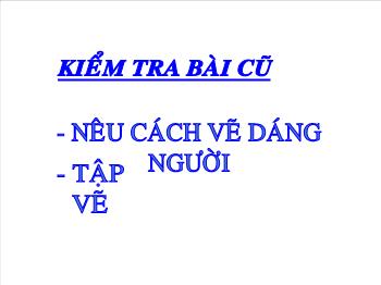 Bài giảng Bài 28: Vẽ tranh Minh họa truyện cổ tích (tiếp)