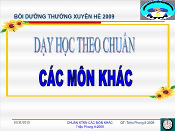 Bài giảng Dạy chuẩn theo kiến thức, kĩ năng môn đạo đức