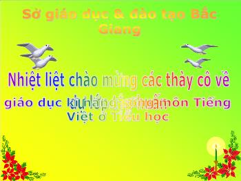 Bài giảng Giáo dục kĩ năng sống trong môn Tiếng Việt ở Tiểu học