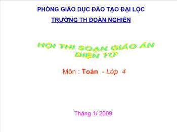 Bài giảng Môn toán: Phân số và phép chia số tự nhiên (tiếp)