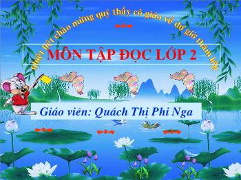 Bài giảng Tập đọc Cây xoài của ông em