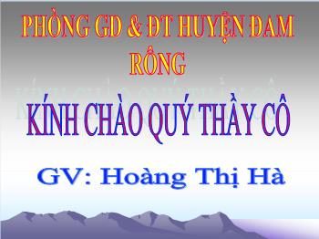 Bài giảng Tập đọc: Chuyện một khu vườn nhỏ (tiếp)