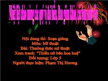 Bài giảng Thường thức mĩ thuật Xem tranh: 