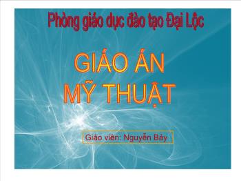 Bài giảng Vẽ trang trí đối xứng qua trục