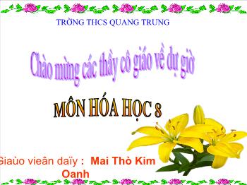 Bài giảng Bài 12: Sự biến đổi chất (tiết 7)