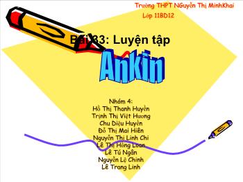 Bài giảng Bài 33: Luyện tập Ankin (tiếp)