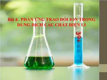 Bài giảng Bài 4: Phản ứng trao đổi ion trong dung dịch các chất điện li (tiếp)