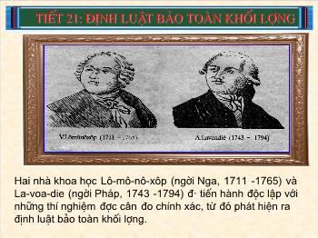 Bài giảng Tiết 21: Định luật bảo toàn khối lượng (tiết 1)