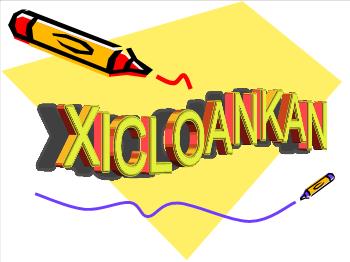 Bài giảng Xicloankan (tiết 1)