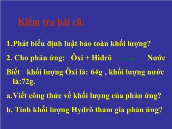 Bài giảng Tiết 22 : Phương trình hóa học (tiết 42)