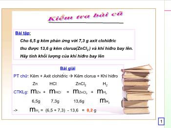 Bài giảng Tiết 22: Phương trình hoá học (tiết 44)