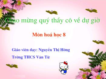 Bài giảng Tiết 38: Tính chất của oxi (tiết 4)