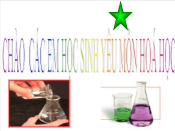 Bài giảng Bài 13 - Tiết 18: Phản ứng hóa học (tiết 1)