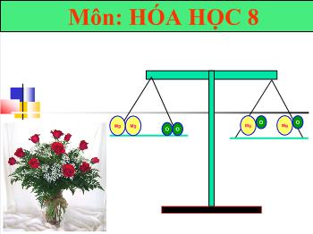 Bài giảng Bài 16: Phương trình hóa học (tiết 18)