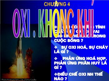 Bài giảng Bài 24 - Tiết 37: Tính chất của oxi (tiếp theo)