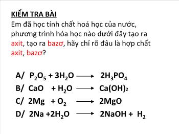 Bài giảng Bài 37: Axit - Bazo - muối (tiết 27)