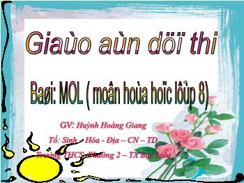 Bài giảng Bài: Mol (tiếp)