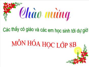 Bài giảng Chương 2: Phản ứng hoá học (tiết 4)