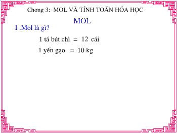 Bài giảng Chương 3: Mol và tính toán hóa học (tiết 1)
