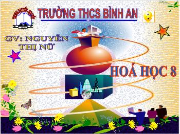 Bài giảng Đơn chất và hợp chất phân tử (tiết 14)