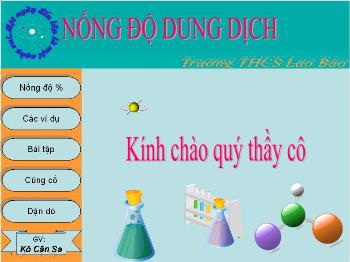 Bài giảng Nồng độ dung dịch (tiết 6)