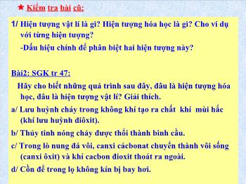 Bài giảng Tiết 18 - Bài 13: Phản ứng hóa học (tiết 10)