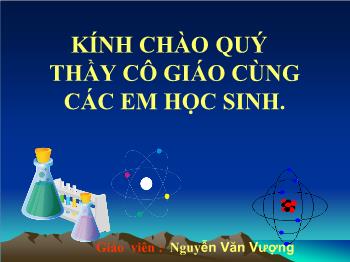 Bài giảng Tiết 18 : Phản ứng hoá học (tiết 52)