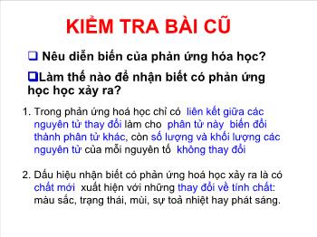 Bài giảng Tiết 21: Định luật bảo toàn khối lượng (tiết 48)