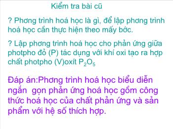 Bài giảng Tiết 23 - Bài 16: Phương trình hoá học (tiếp)