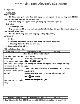 Bài giảng Tiết 31 : Tính theo công thức hóa học (tiết 1)