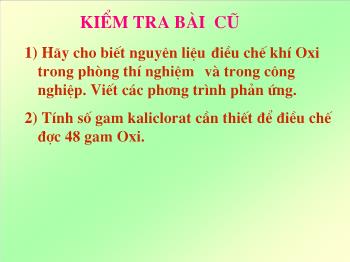 Bài giảng Tiết 42: Không khí sự cháy (tiết 3)