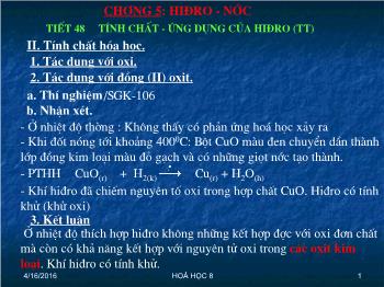 Bài giảng Tiết 48: Tính chất - Ứng dụng của hiđro (tiết 8)