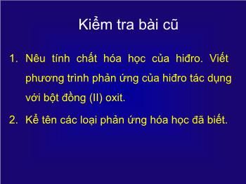 Bài giảng Tiết 49 - Bài 32: Phản ứng ôxi hoá - khử (tiết 18)