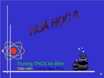 Bài giảng Tiết 63: Không khí sự cháy