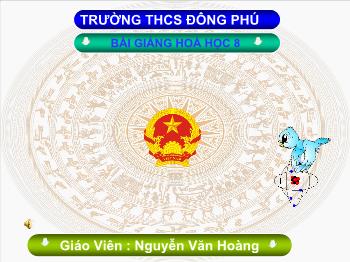 Bài giảng Tuần 12 - Tiết 23: Phương trình hóa học (tiết 2)