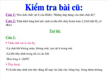 Bài giảng Tiết 48 - Bài 31: Tính chất và ứng dụng của hiđrô