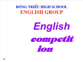 Bài giảng môn Anh văn - English competition