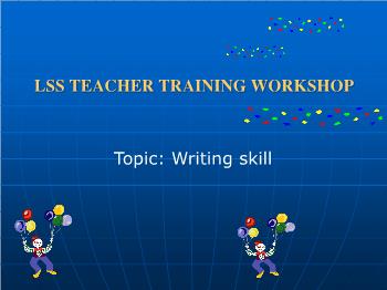 Bài giảng môn Tiếng Anh - Lss teacher training workshop