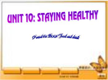 Bài giảng môn Tiếng Anh - Unit 10: Staying healthy