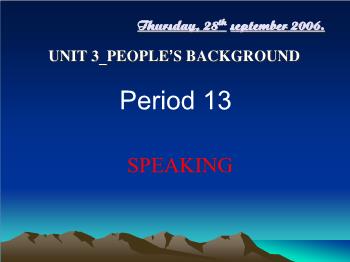 Bài giảng môn Tiếng Anh - Unit 3: People’s background