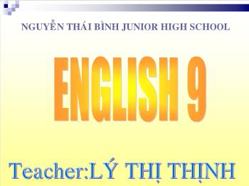 Bài giảng môn Tiếng Anh - Unit 4: Learning a foreign language