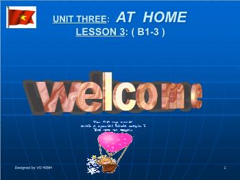 Bài giảng môn Tiếng Anh - .Unit three: At home