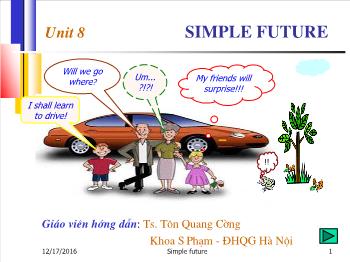 Bài giảng Tiếng Anh - Unit 8: Simple future