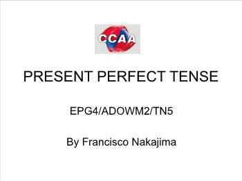 Present perfect tense